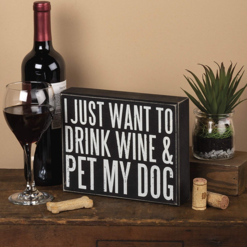 Primitives by Kathy Classic Box Sign  Wine and Pet My Dog - Image 3